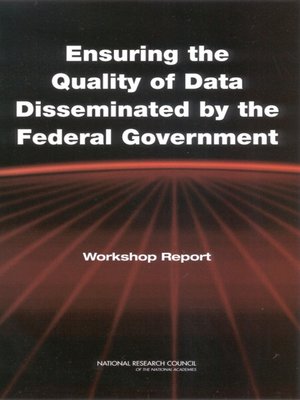 cover image of Ensuring the Quality of Data Disseminated by the Federal Government